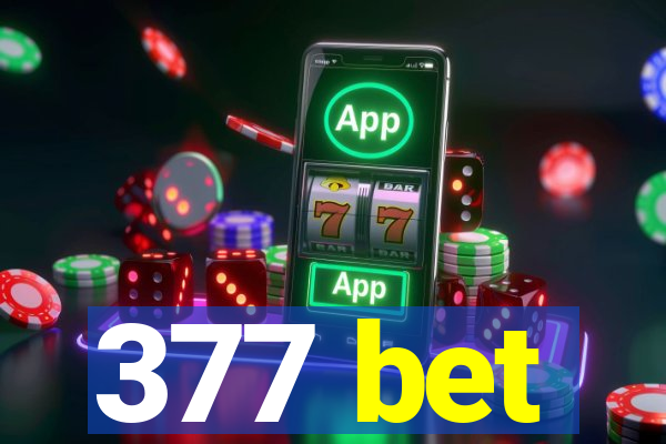 377 bet